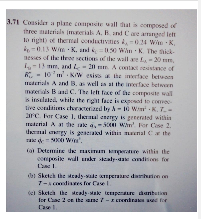 3 . 7 1 Consider a plane composite wall that is