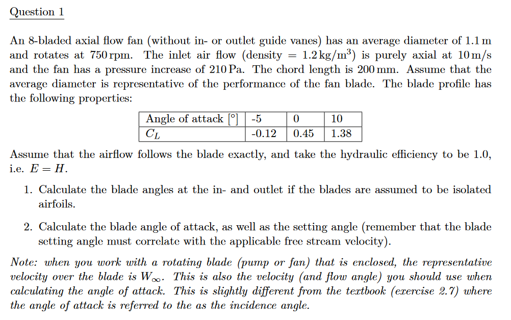 Question 1 An 8 - bladed axial flow fan ( without