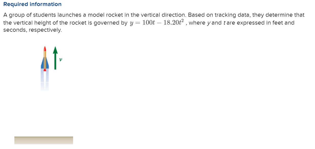 Required information A group of students launches