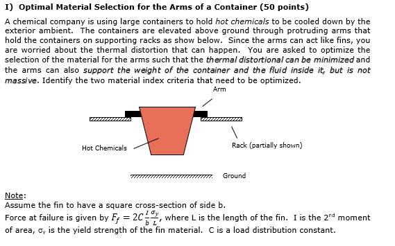 I ) Optimal Material Selection for the Arms of a
