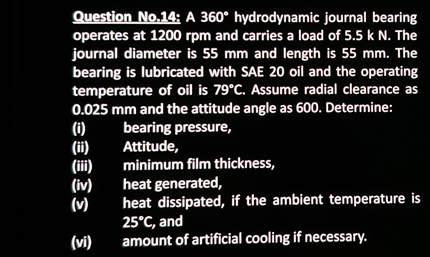 Question No , 1 4 : A 3 6 0 hydrodynamic journal