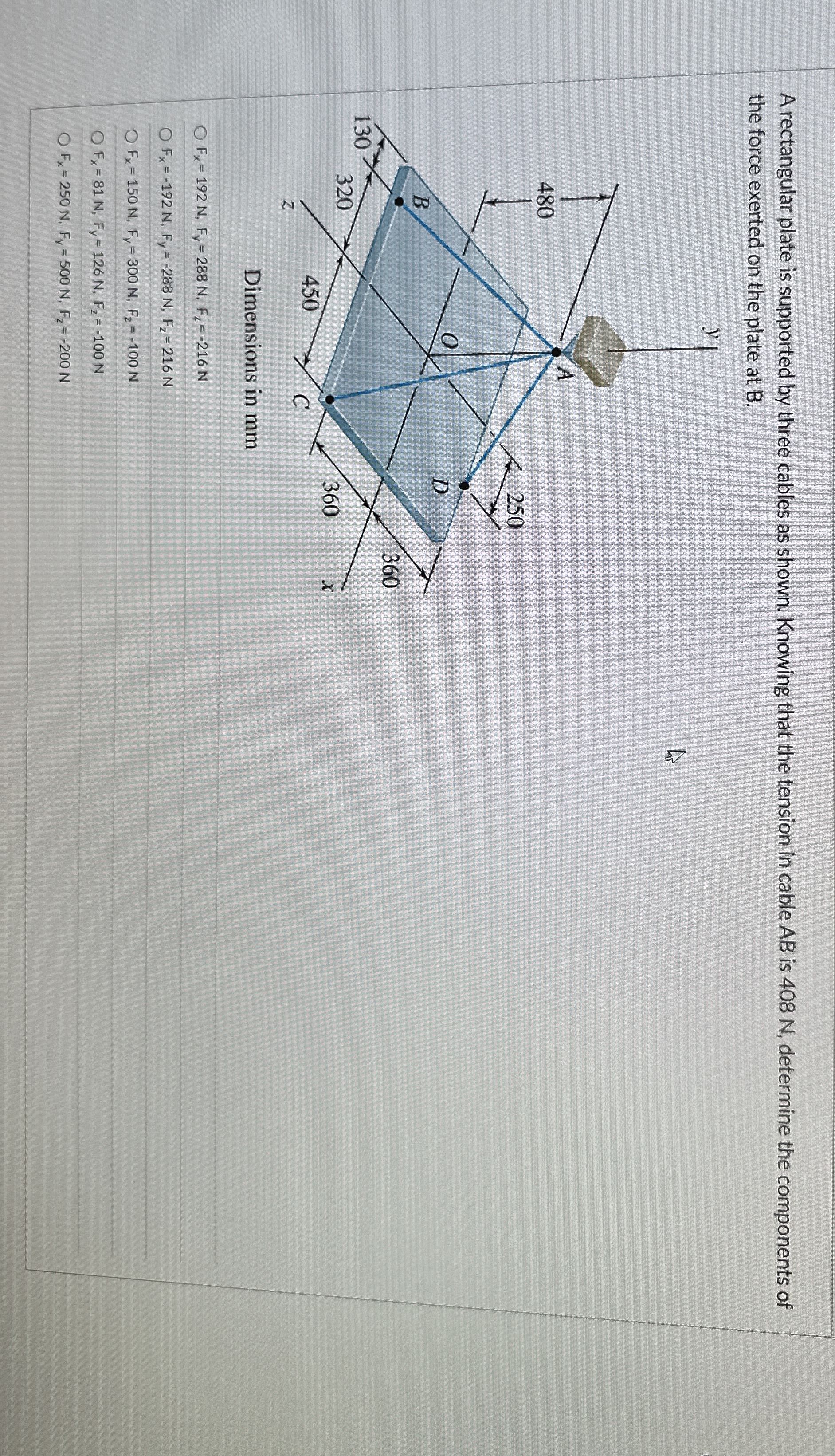 Question 1 A rectangular plate is supported by