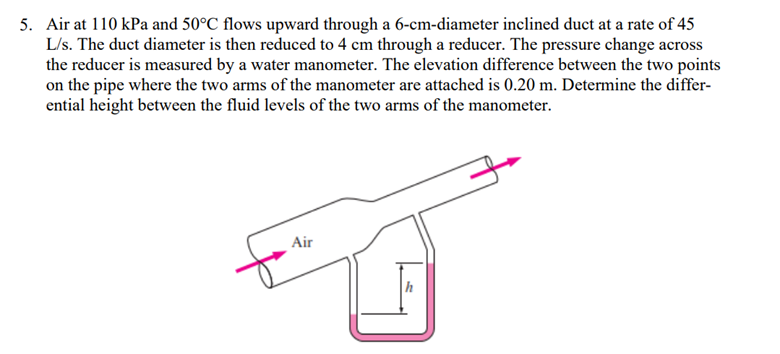 5 . Air at 1 1 0 kPa and \ ( 5 0 ^ { \ circ } \