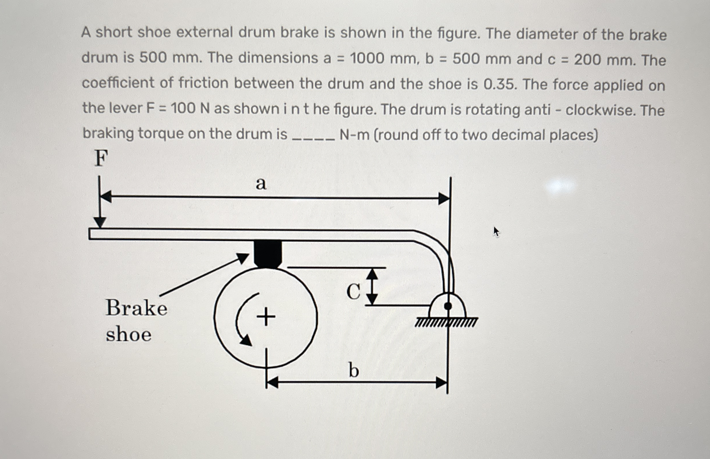 A short shoe external drum brake is shown in the