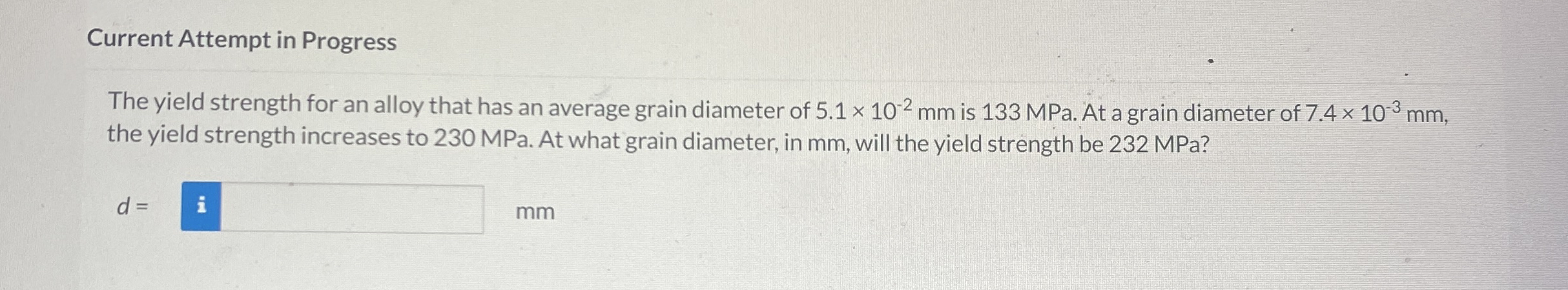 Current Attempt in Progress The yield strength