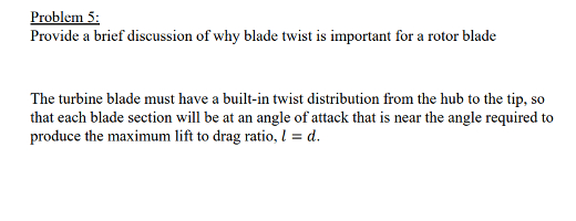 Problem 5 : Provide a brief discussion of why