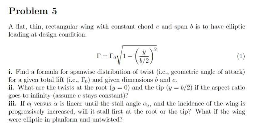Problem 5 A flat, thin, rectangular wing with