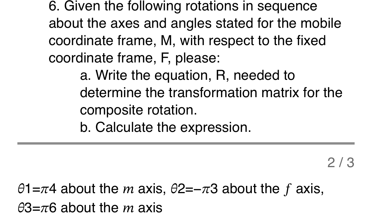 Given the following rotations in sequence about