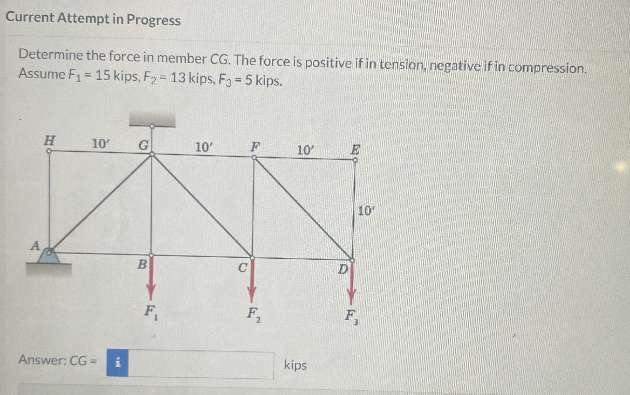 Current Attempt in Progress Determine the force