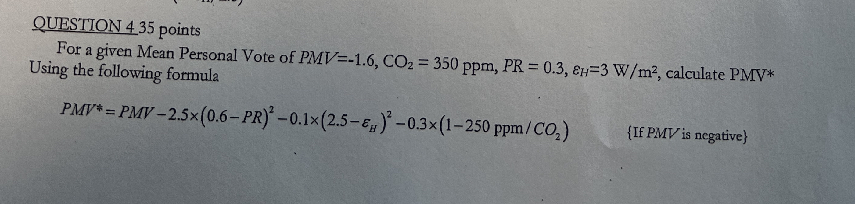 QUESTION 4 3 5 points For a given Mean Personal