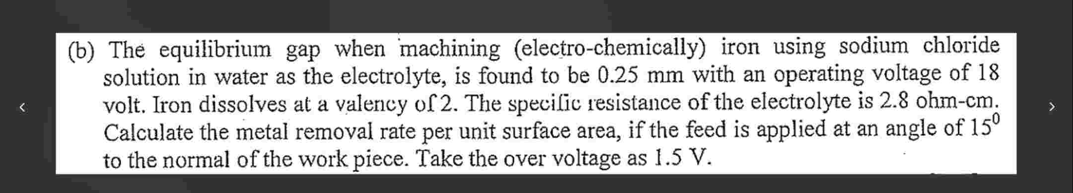 ( b ) The equilibrium gap when machining (