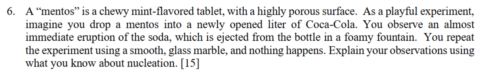 6 . A "mentos" is a chewy mint - flavored tablet,