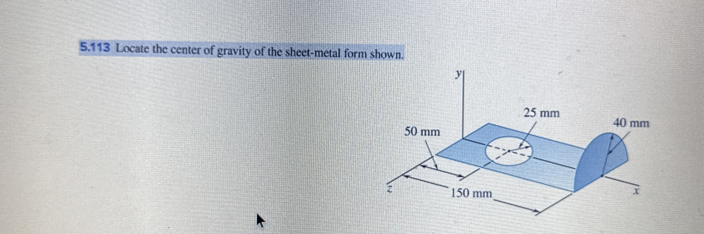 5 . 1 1 3 Locate the center of gravity of the