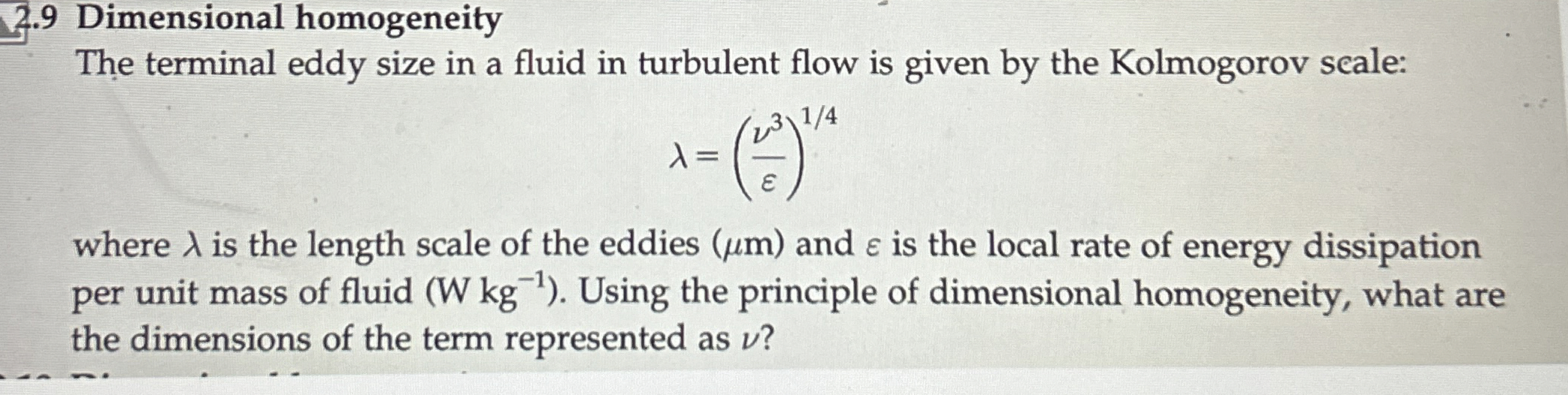 2 . 9 Dimensional homogeneity The terminal eddy
