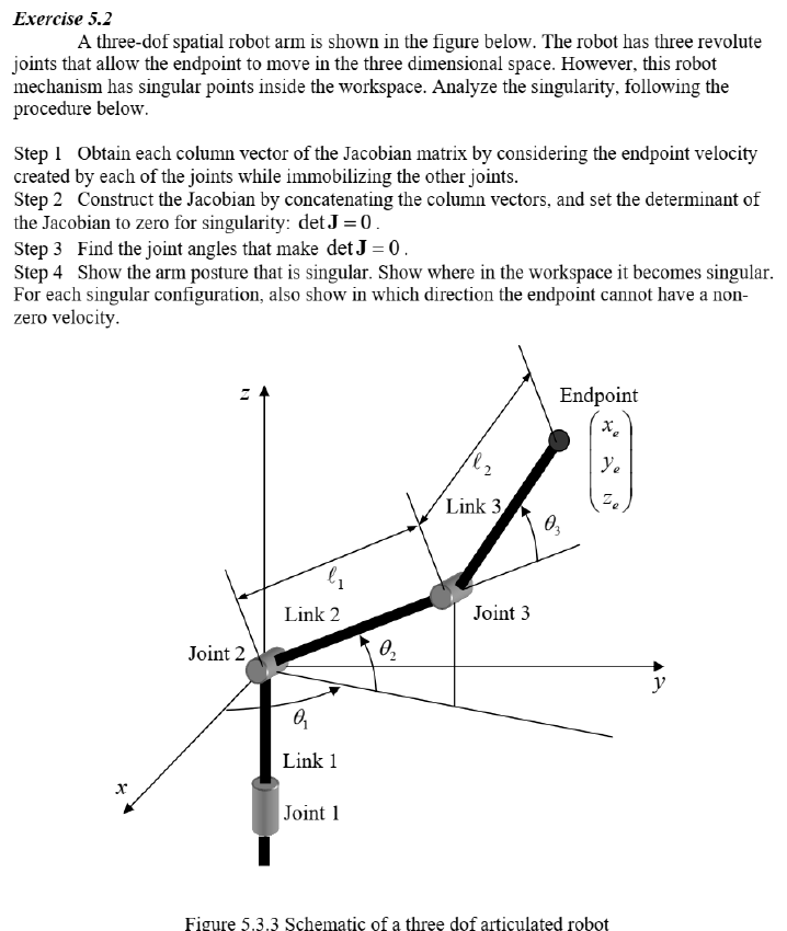 Exercise 5 . 2 A three - dof spatial robot arm is