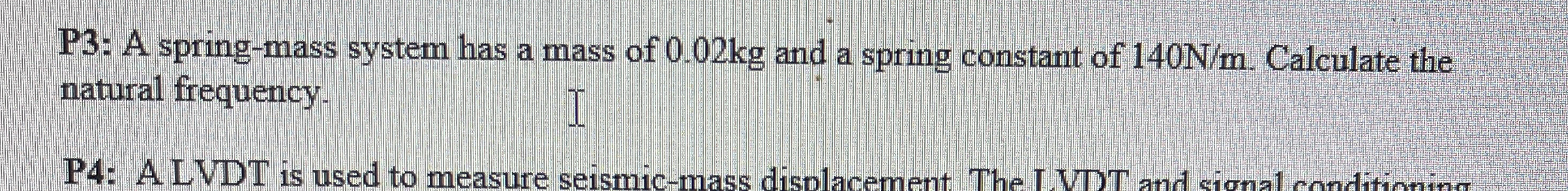 P 3 : A spring - mass system has a mass of 0 . 0