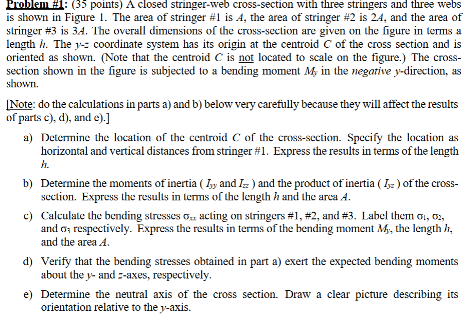 Problem \ # 1 : ( 3 5 points ) A closed stringer