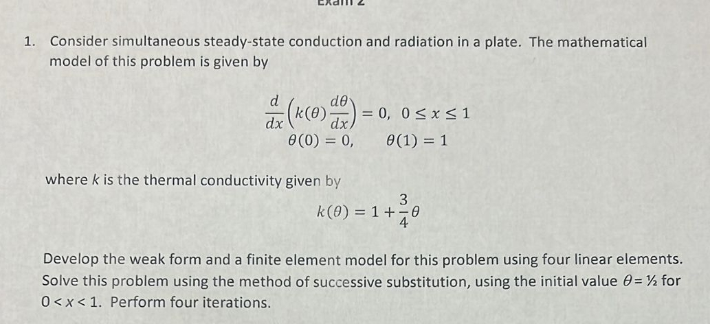 Consider simultaneous steady - state conduction