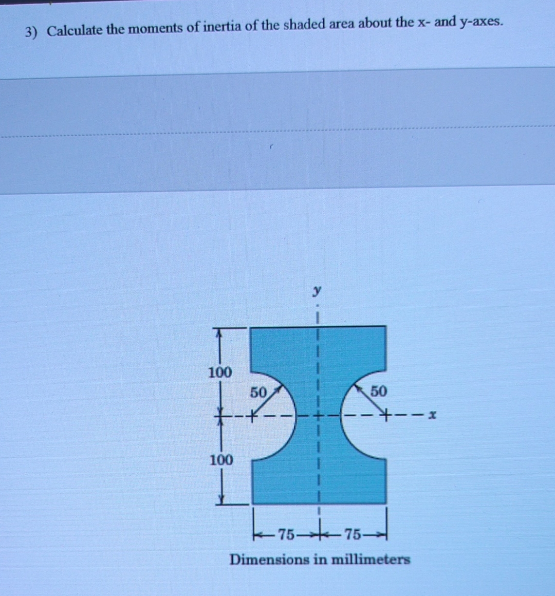Calculate the moments of inertia of the shaded