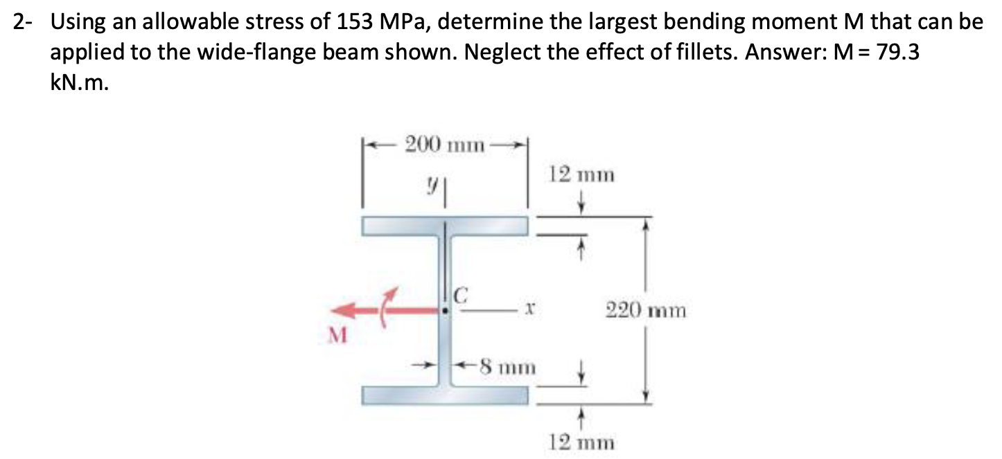 2 - Using an allowable stress of 1 5 3 MPa ,