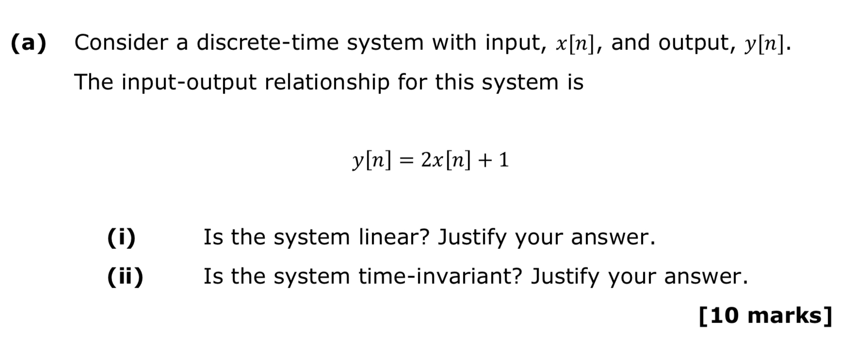 ( a ) Consider a discrete - time system with