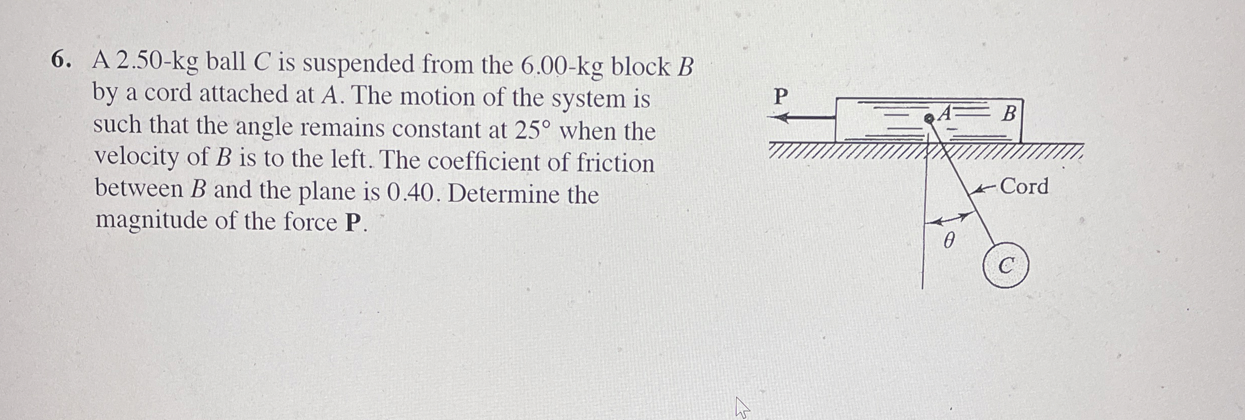 A 2 . 5 0 - k g ball C is suspended from the 6 .