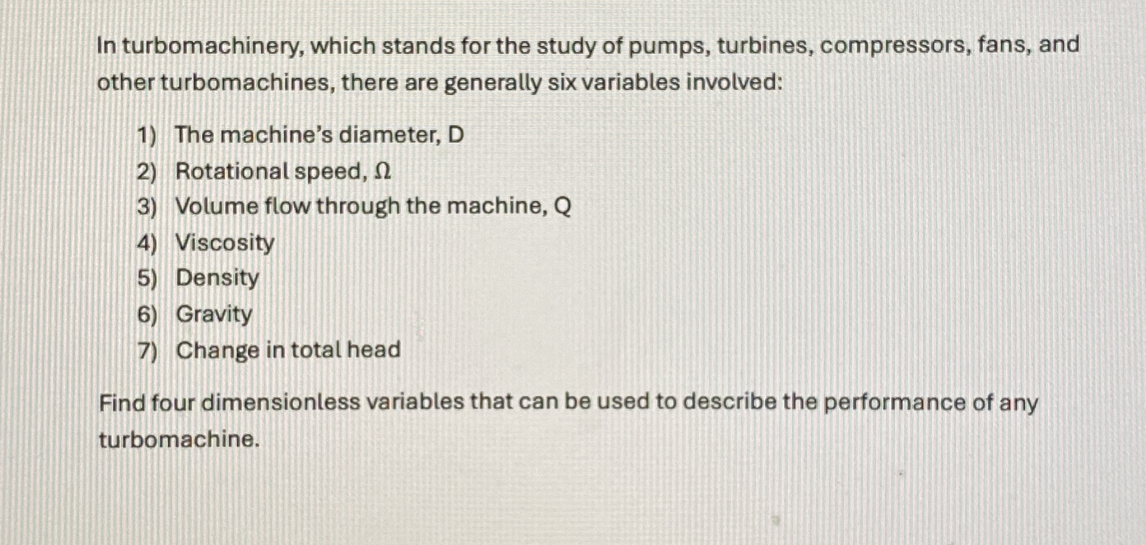 In turbomachinery, which stands for the study of