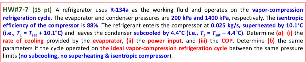 HW# 7 - 7 ( 1 5 pt ) A refrigerator uses R - 1 3