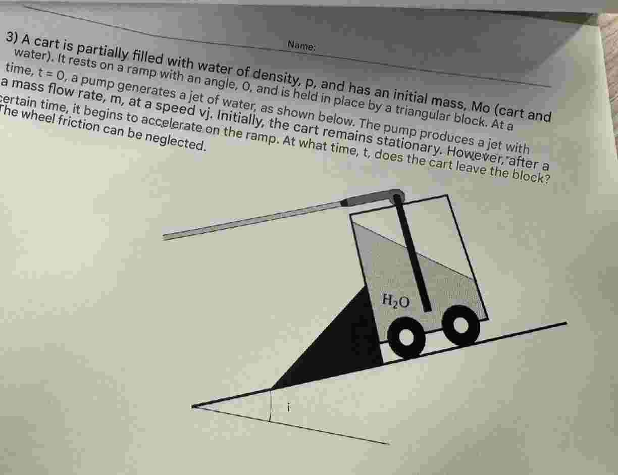 3 ) A cart is partially filled with water of