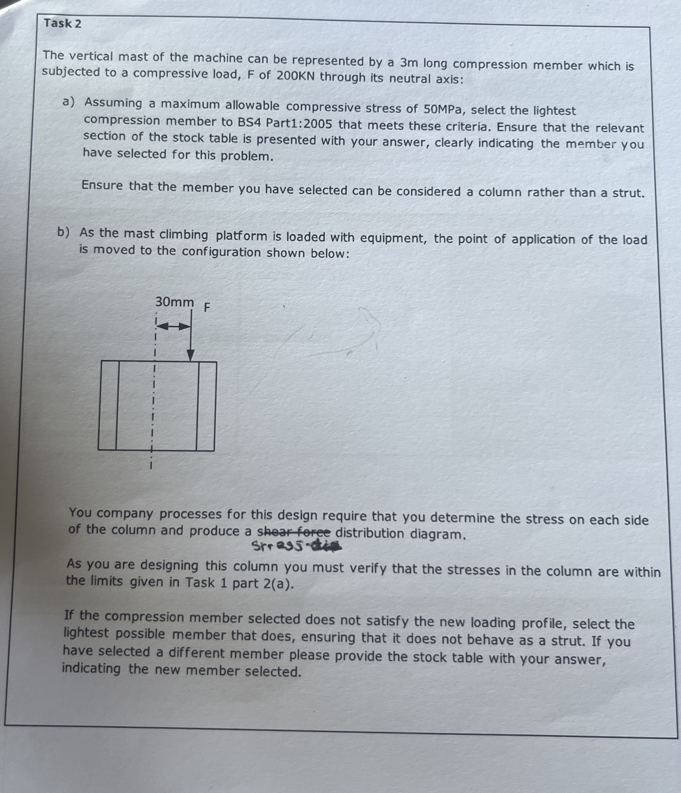 Task 2 The vertical mast of the machine can be