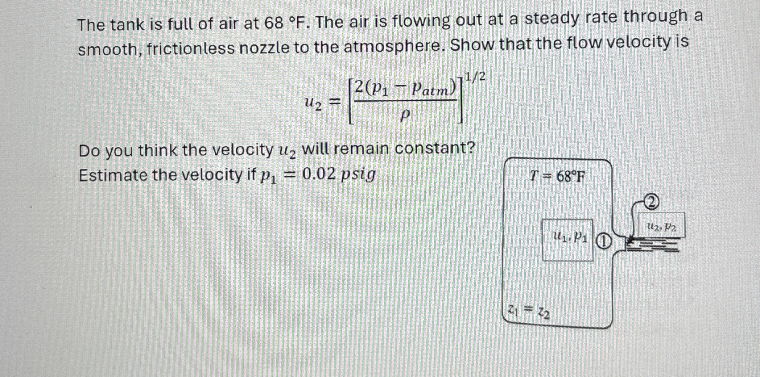 The tank is full of air at 6 8 F . The air is