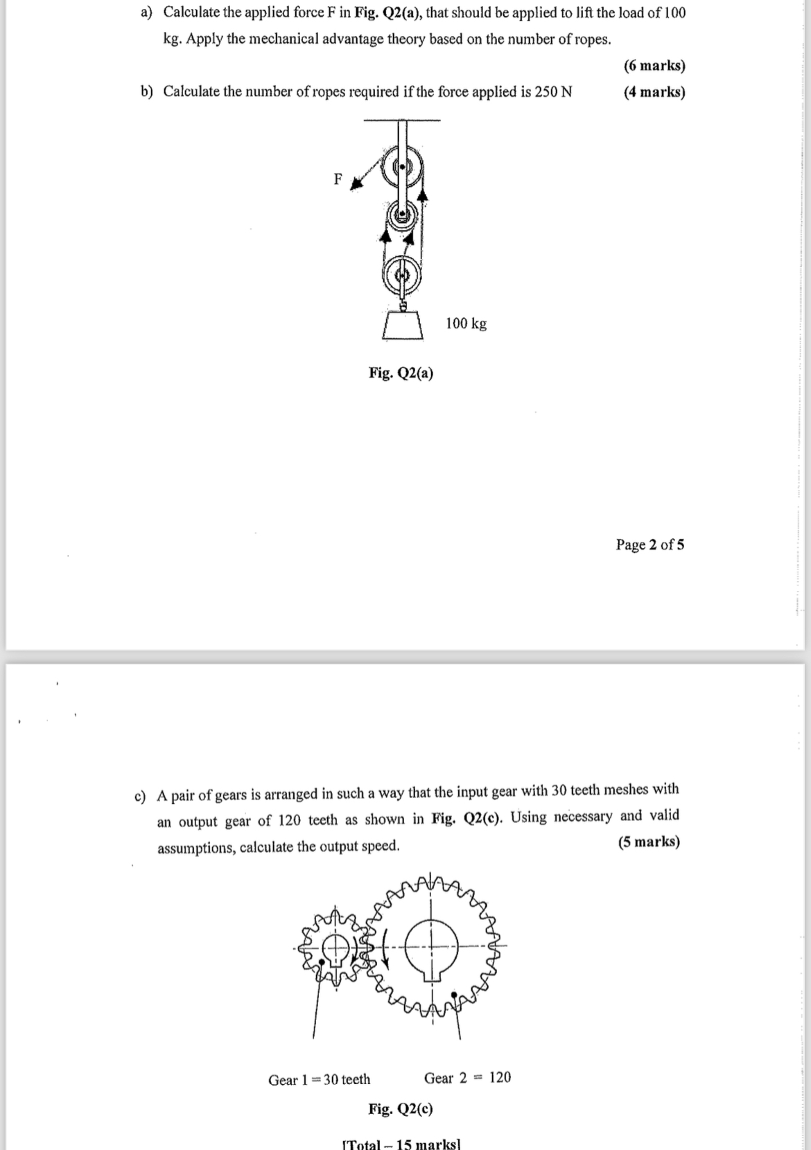 a ) Calculate the applied force F in Fig. Q 2 ( a