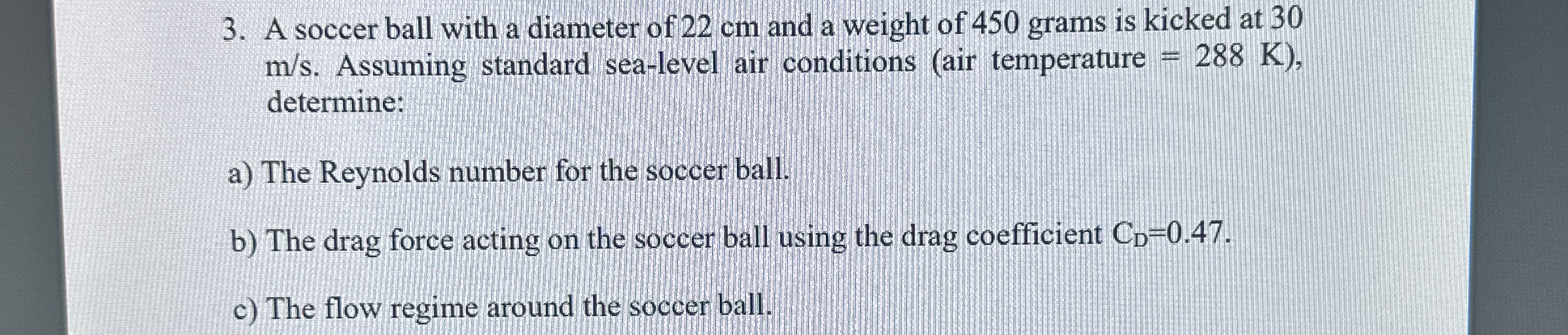 A soccer ball with a diameter of 2 2 cm and a