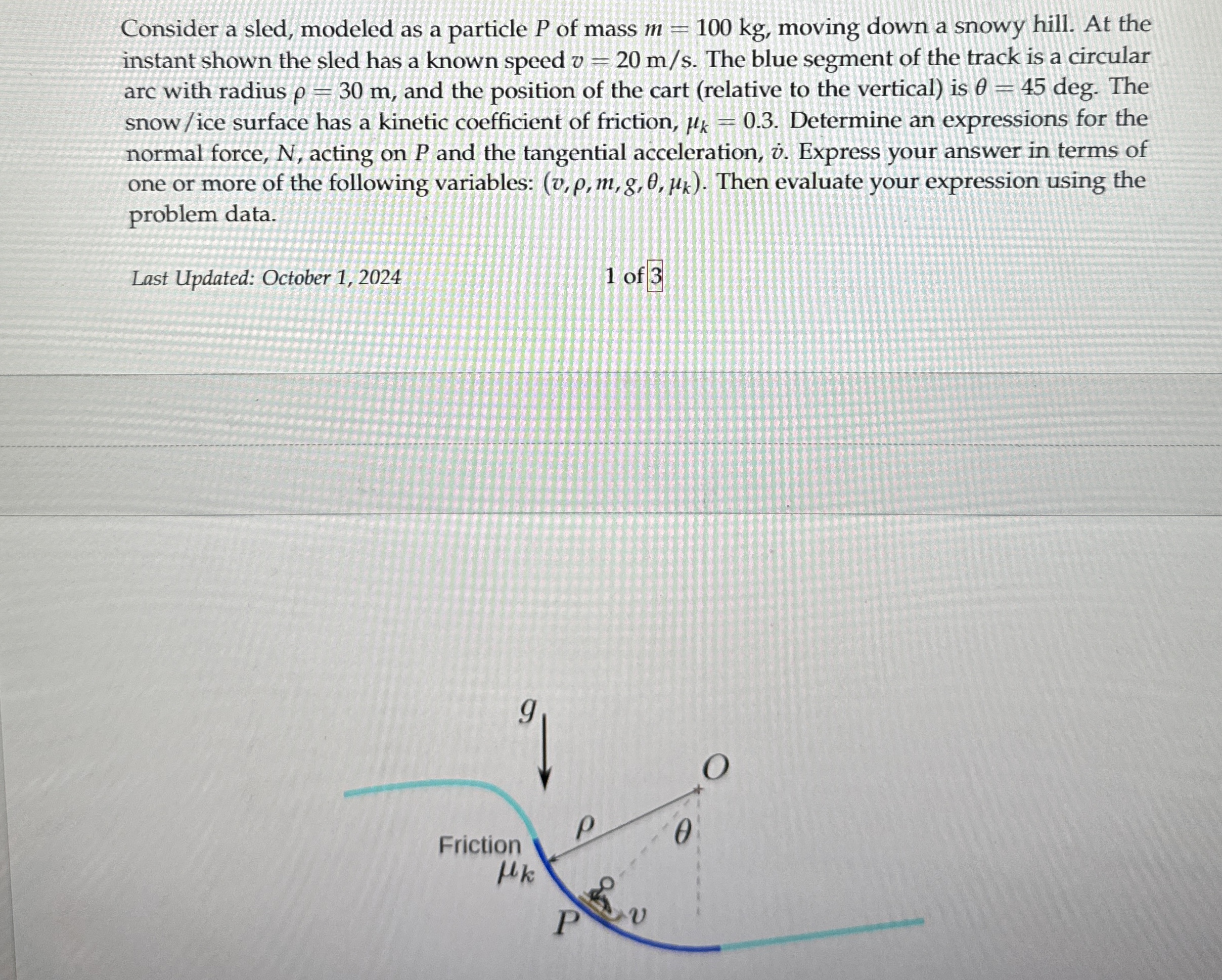 Consider a sled, modeled as a particle P of mass