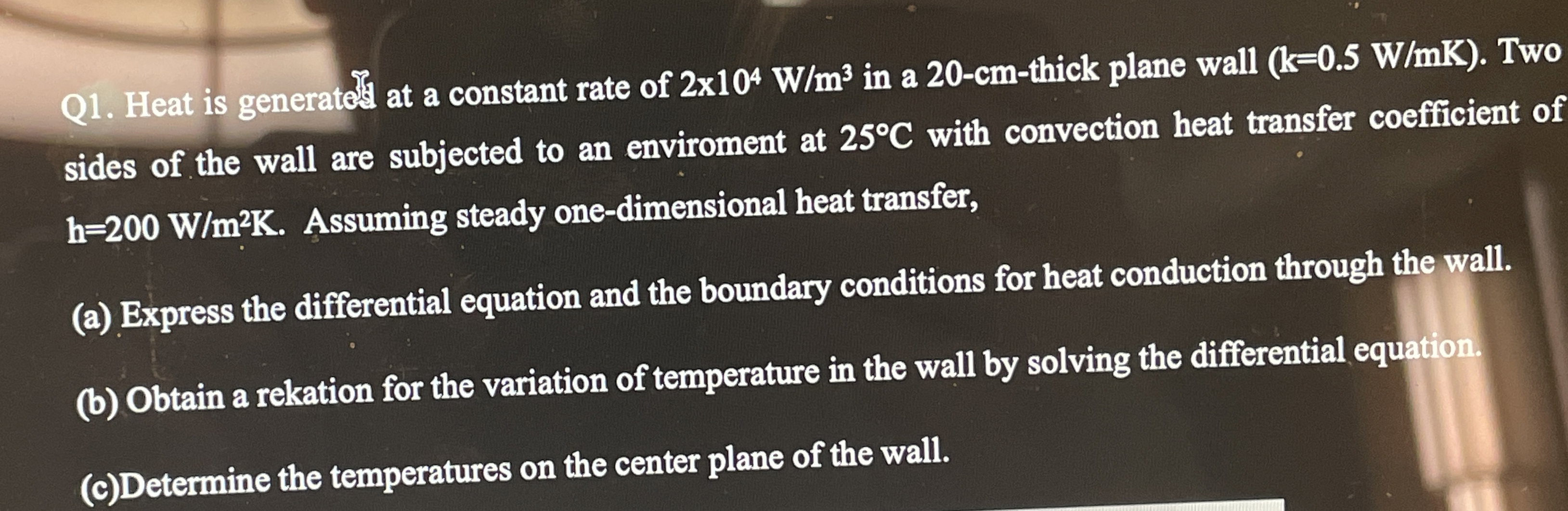 Q 1 . Heat is generatel at a constant rate of 2 1