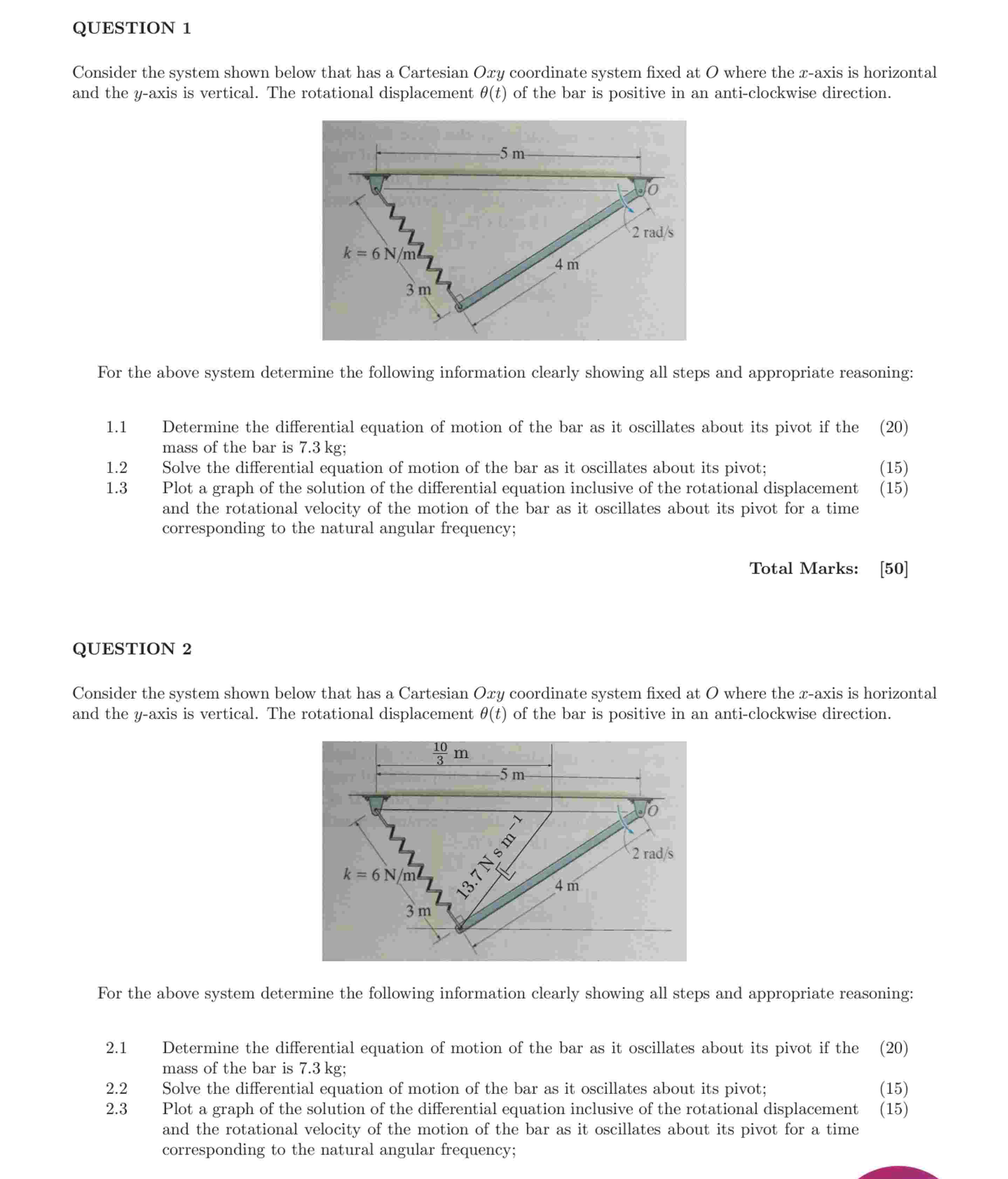 QUESTION 1 Consider the system shown below that