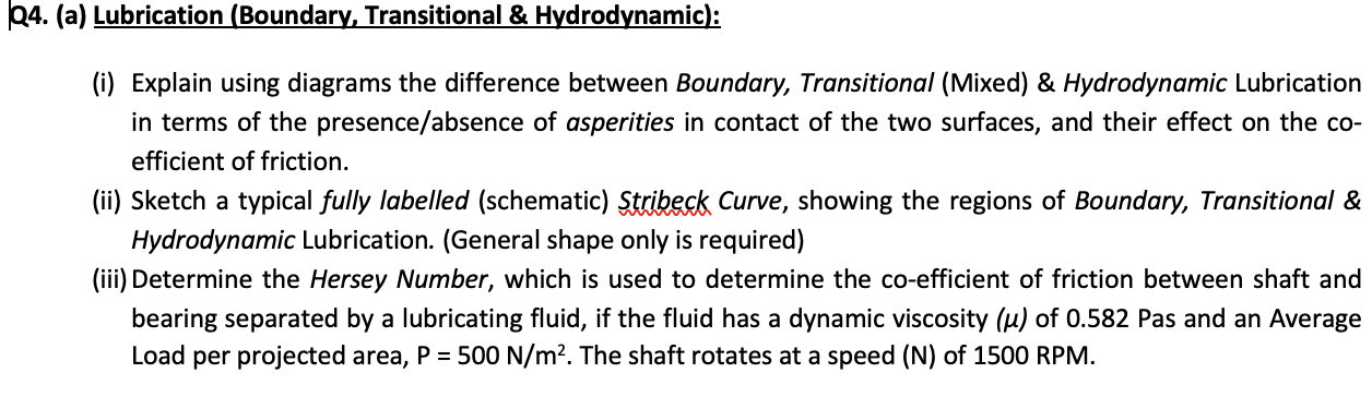 Q 4 . ( a ) Lubrication ( Boundary , Transitional