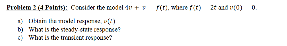 Problem 2 ( 4 Points ) : Consider the model 4 v ^