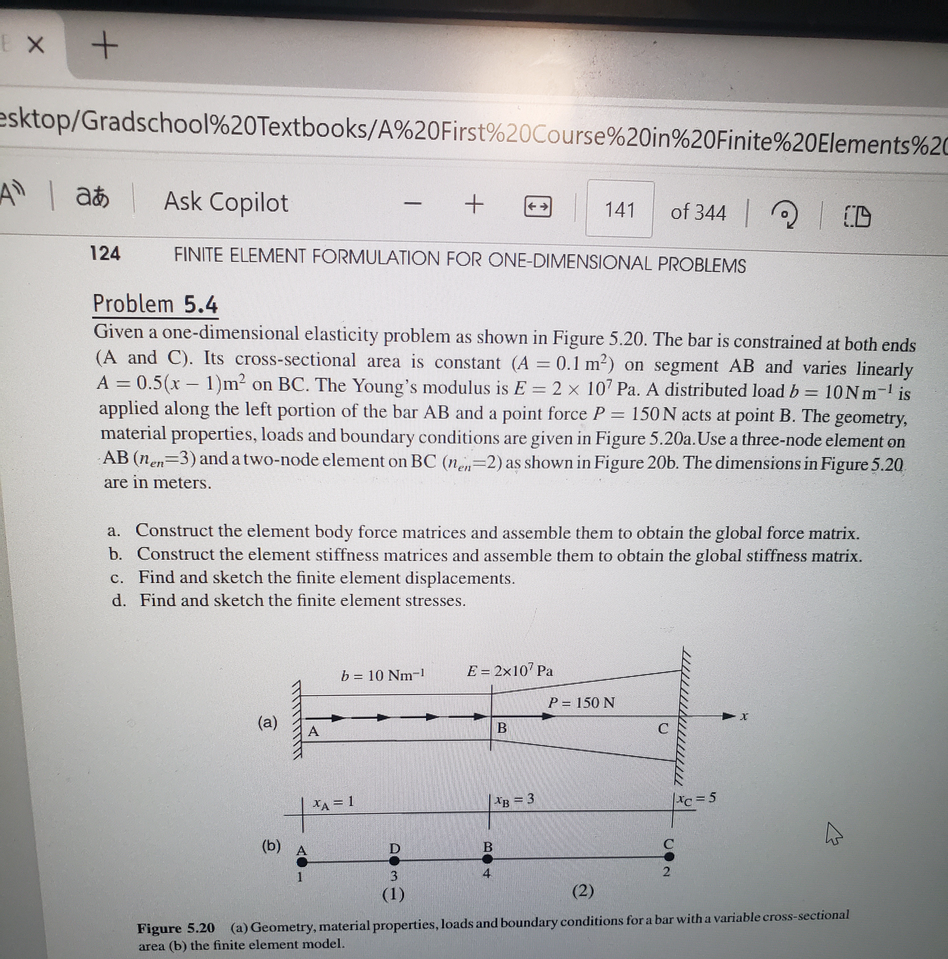 Given a one - dimensional elasticity problem a s