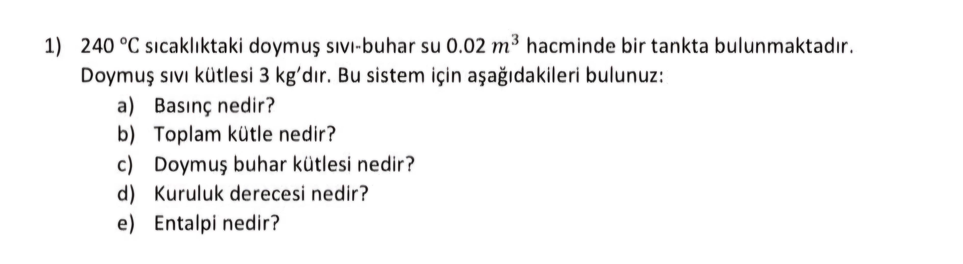 2 4 0 C s cakl ktaki doymu s V - buhar su 0 . 0 2