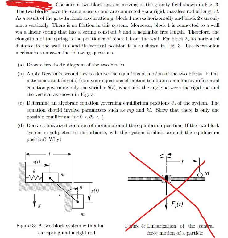 The two blocks have the same mass \ ( m \ ) and