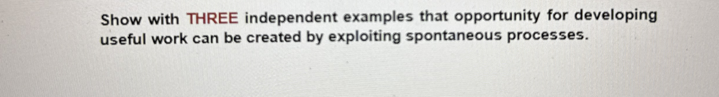 Show with THREE independent examples that