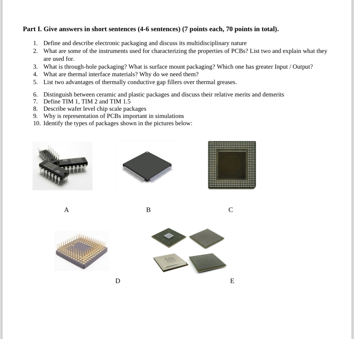 Part I. Give answers in short sentences ( 4 - 6