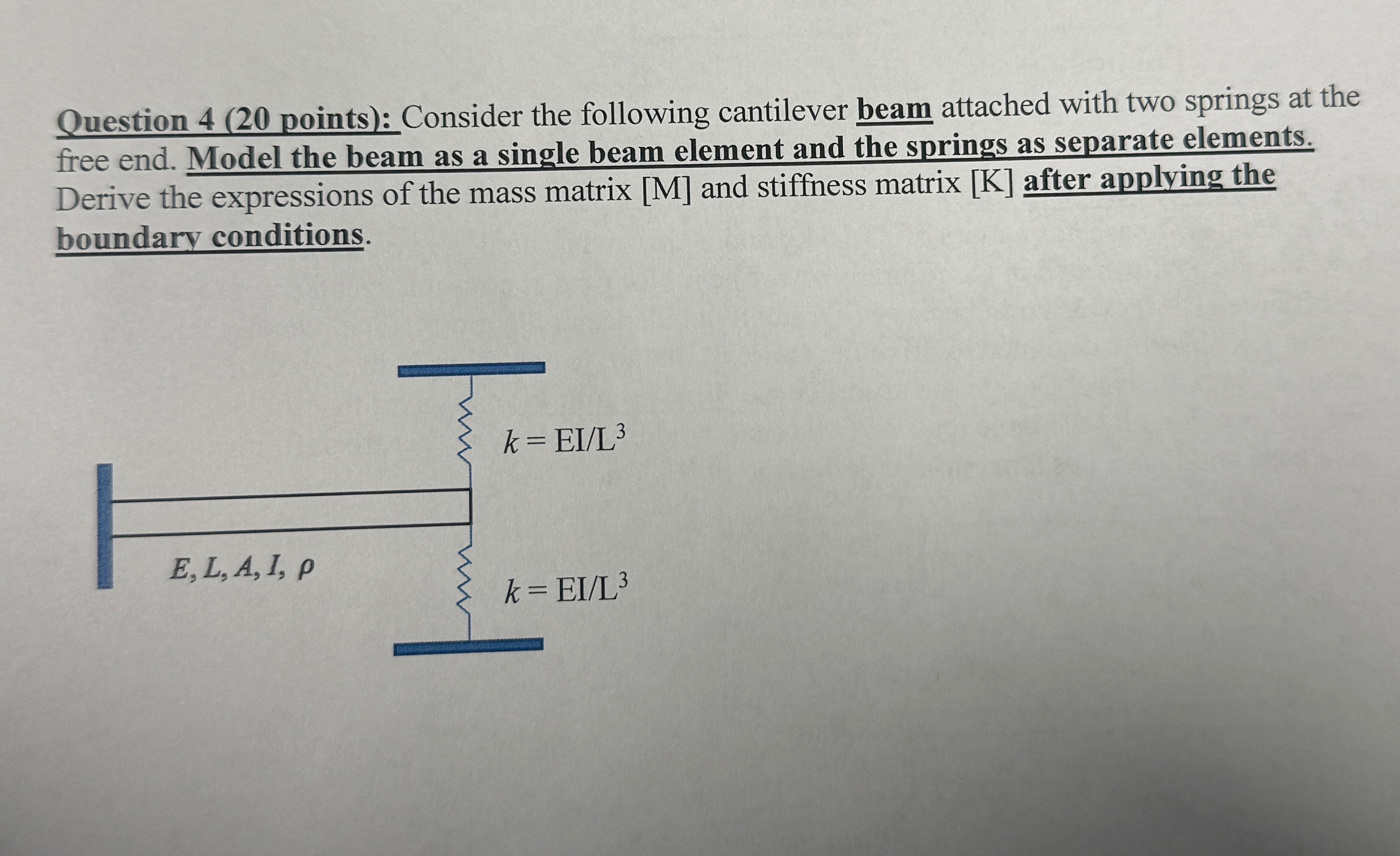 Question 4 ( 2 0 points ) : Consider the