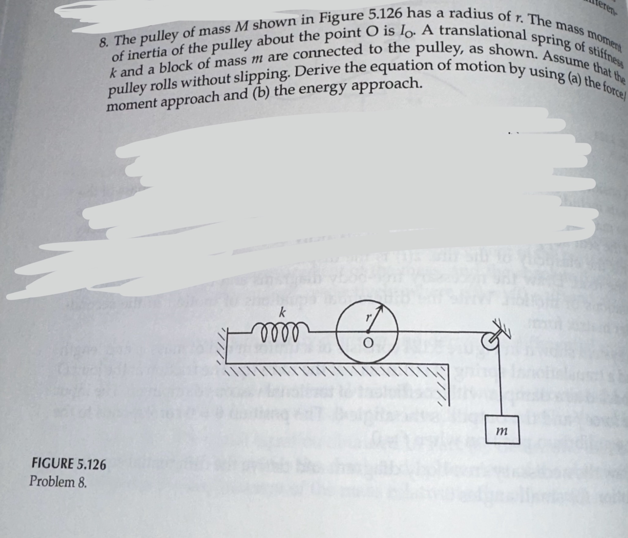 The pulley of mass M shown in Figure 5 . 1 2 6