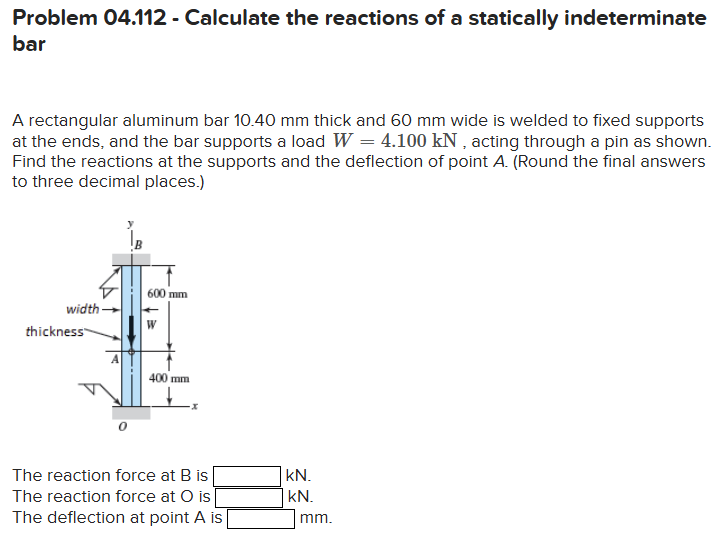 Problem 0 4 . 1 1 2 - Calculate the reactions of