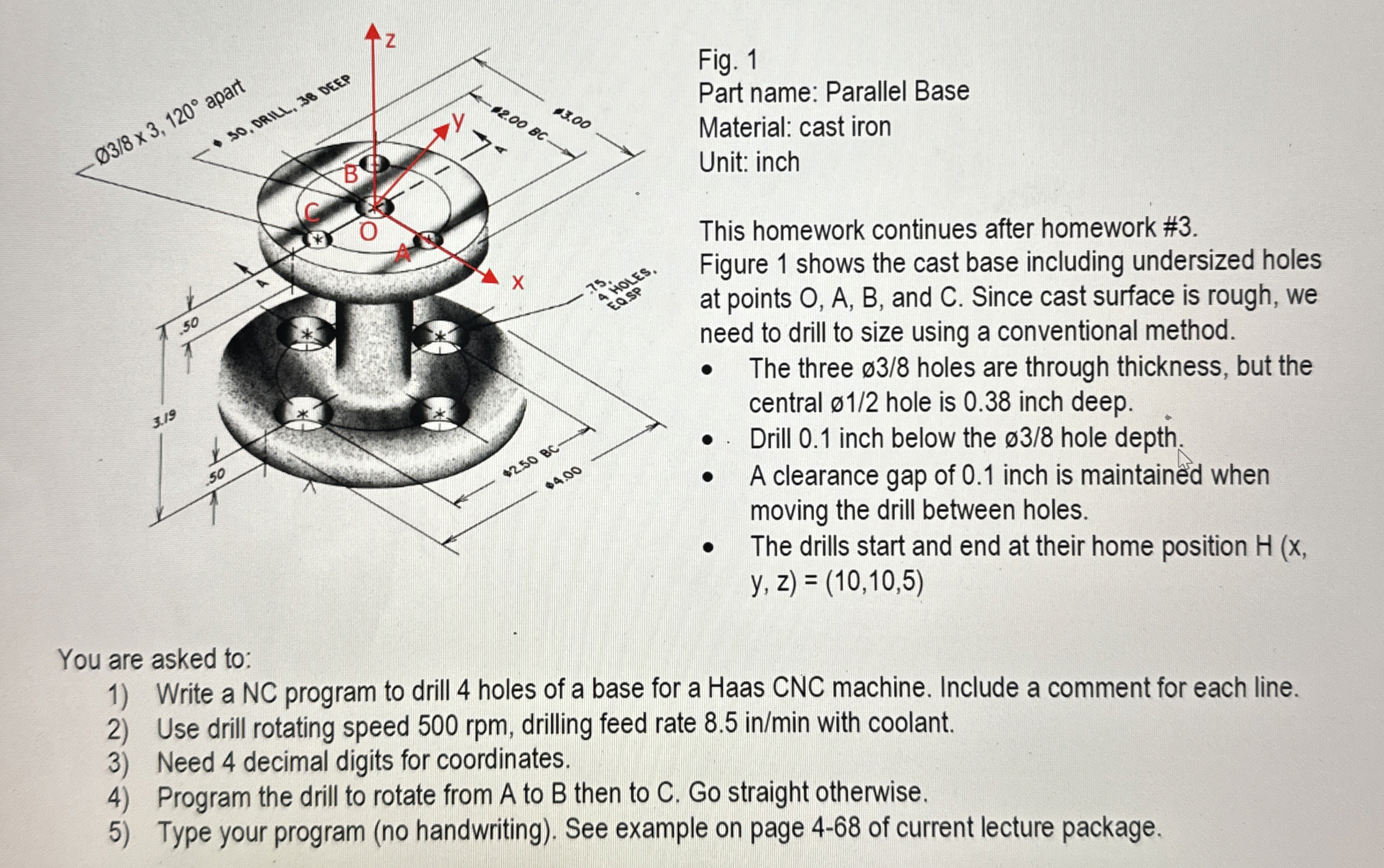 You are asked to: Write a NC program to drill 4