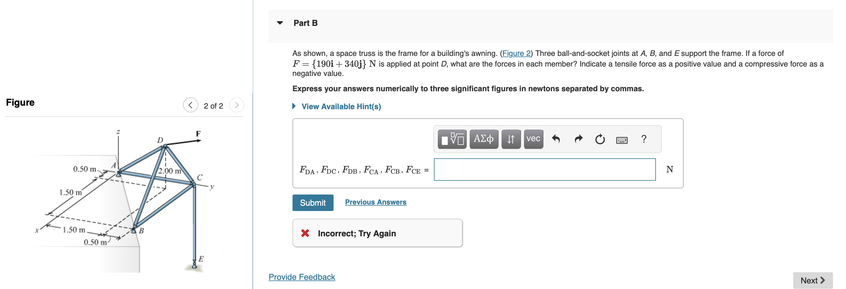 Part B As shown, a space truss is the frame for a