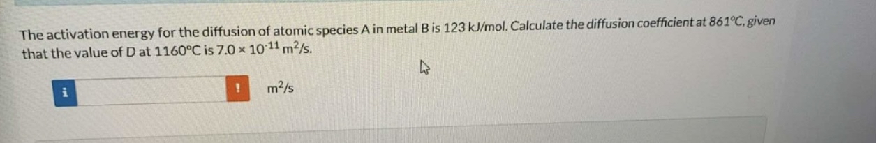 The activation energy for the diffusion of atomic