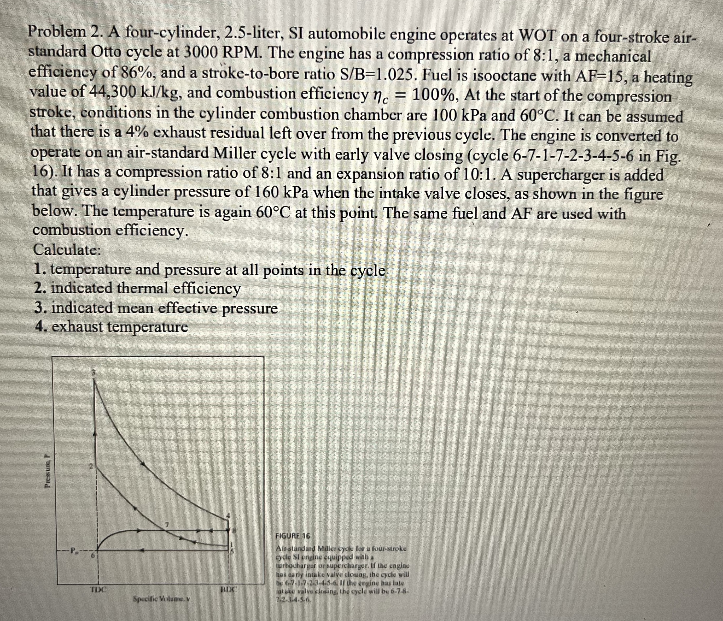 Problem 2 . A four - cylinder, 2 . 5 - liter, SI